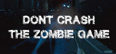 Don't Crash - The Zombie Game capsule