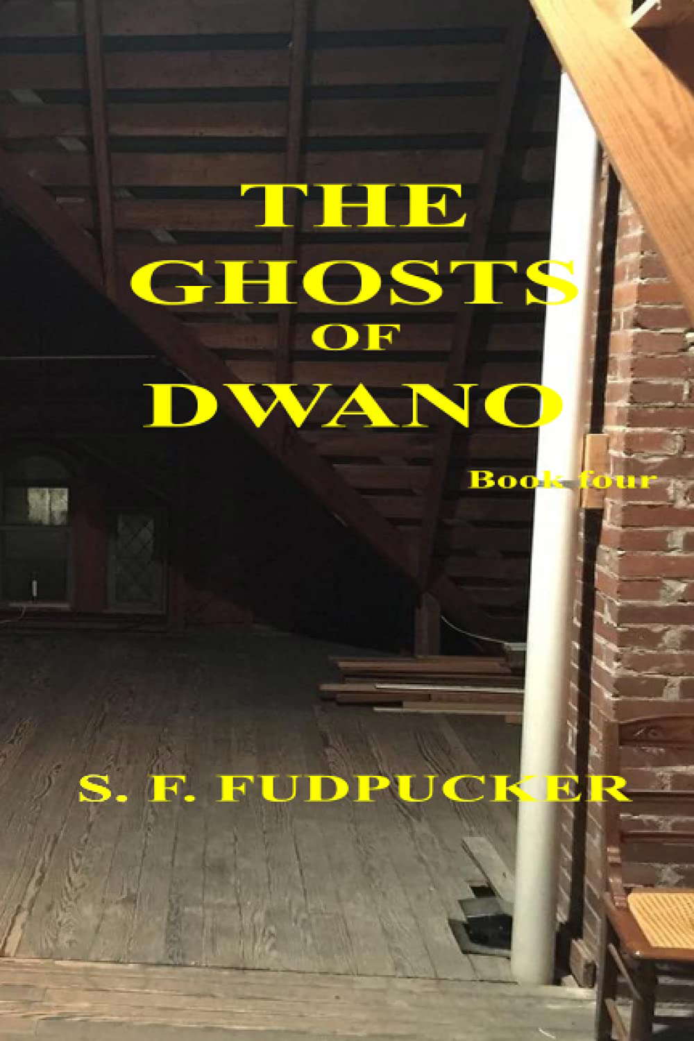 The Ghosts of Dwano: Book four (Lords of Dwano) poster
