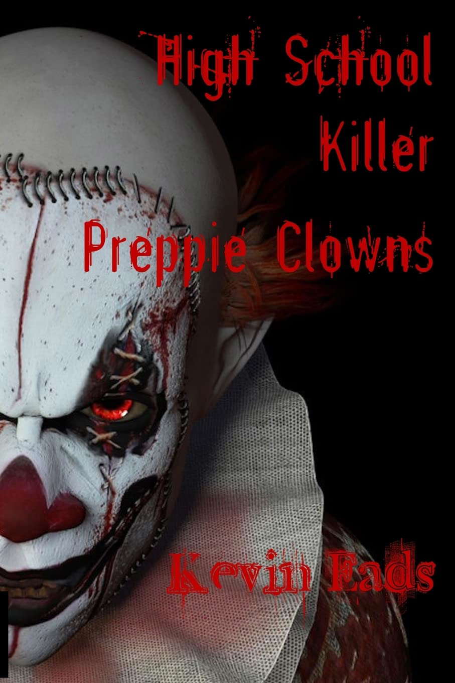 High School Killer Preppie Clowns poster