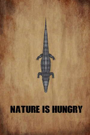 Nature is hungry poster