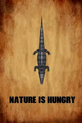 Nature is hungry poster