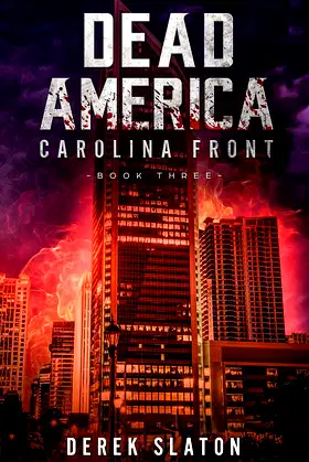 Dead America: Carolina Front Book 3 (First Week) poster