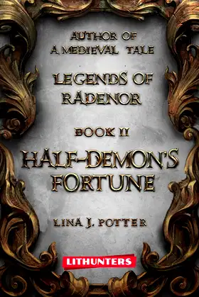Half-Demon's Fortune (Legends of Radenor Book 2) poster