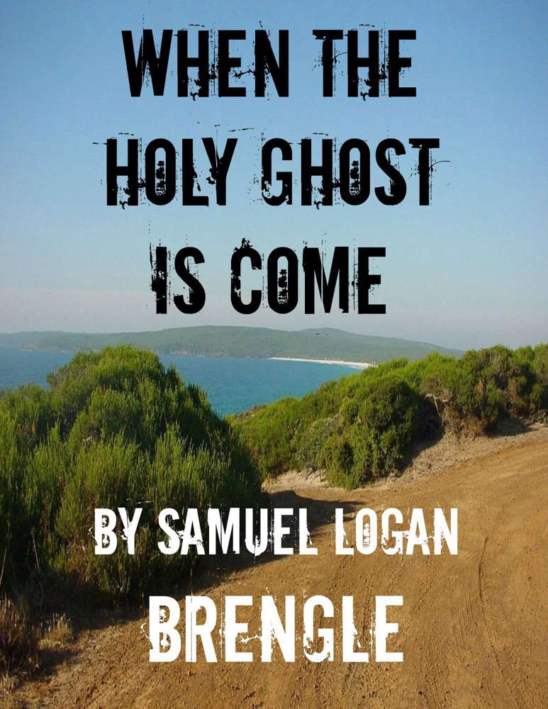 When the Holy Ghost is Come poster