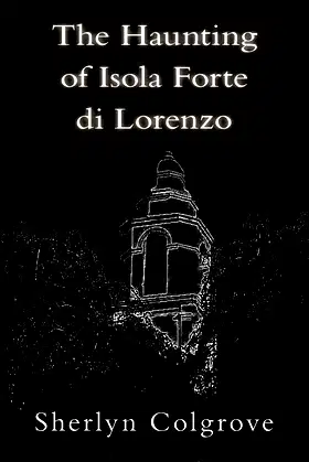 The Haunting of Isola Forte di Lorenzo poster