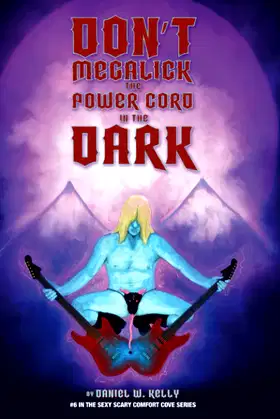 Don't Megalick the Power Cord in the Dark (Comfort Cove) poster