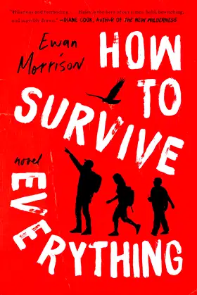 How to Survive Everything: A Novel poster
