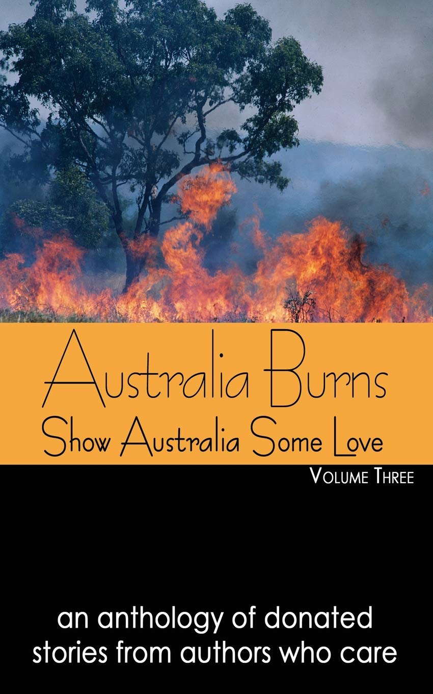 Australia Burns Volume Three (3) poster