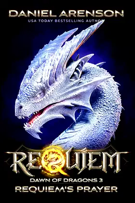 Requiem's Prayer (Dawn of Dragons Book 3) poster