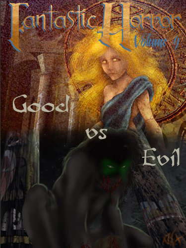 Good Vs. Evil (Fantastic Horror Book 4) poster