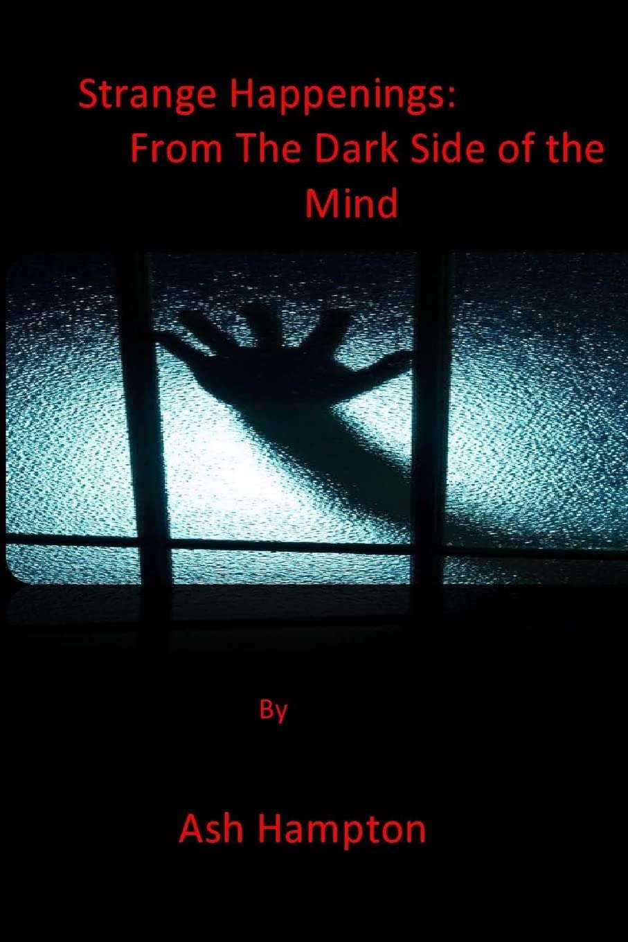 Strange Happenings: From The Dark Side of The Mind poster