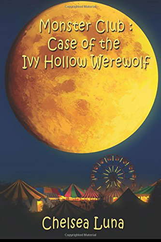 Monster Club: Case of the Ivy Hollow Werewolf (Monster Club Series) poster
