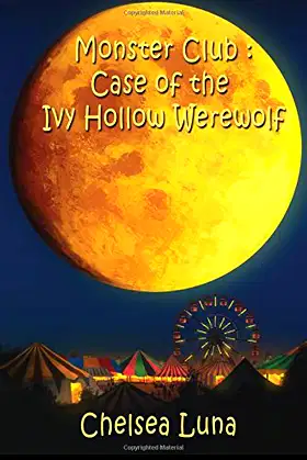 Monster Club: Case of the Ivy Hollow Werewolf (Monster Club Series) poster