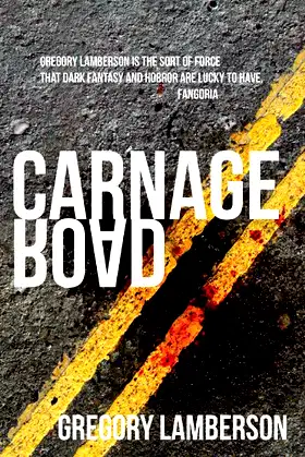 Carnage Road: A Zombie Novella poster