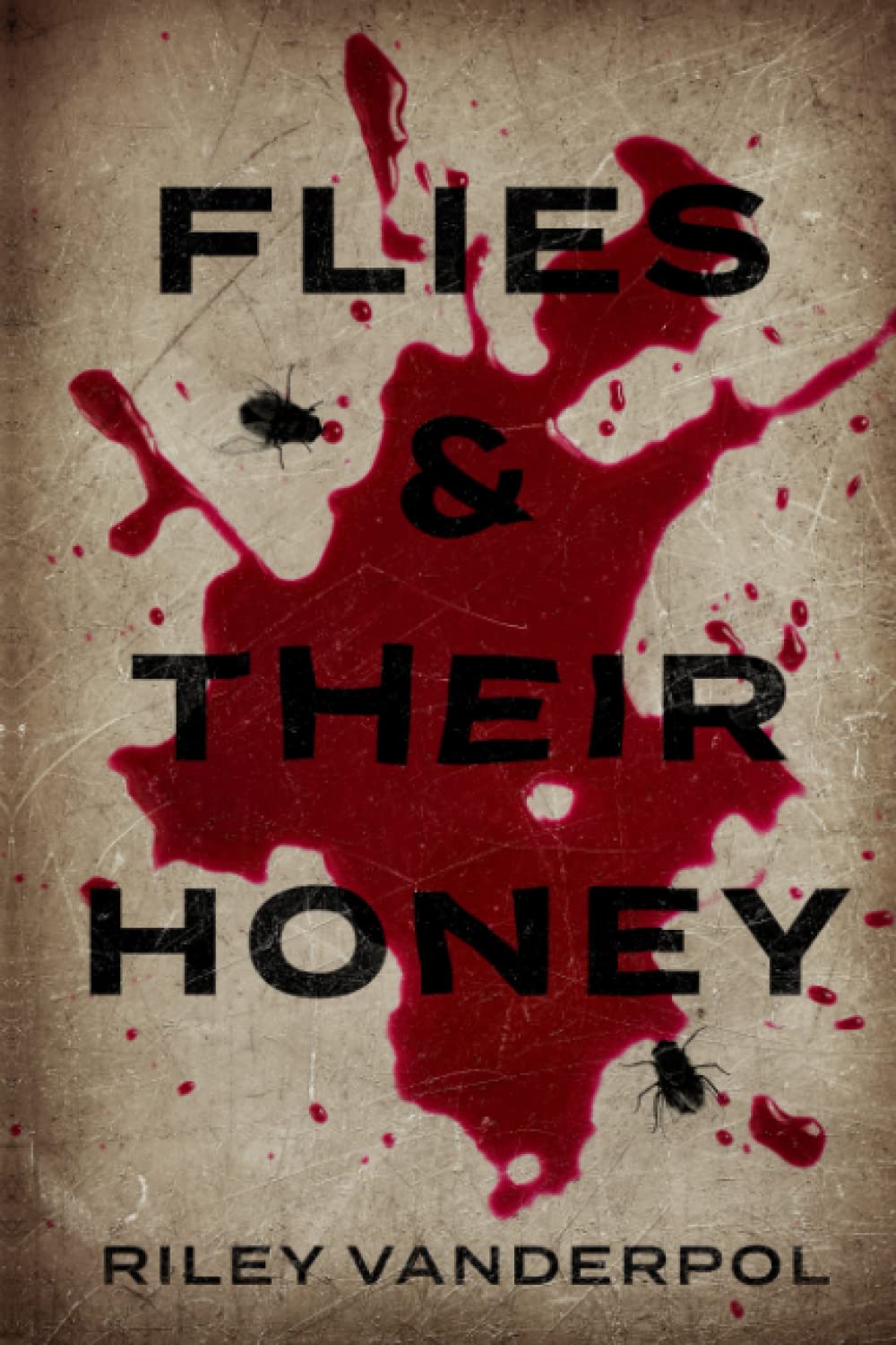 Flies & Their Honey poster