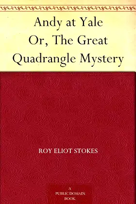 Andy at Yale Or, The Great Quadrangle Mystery poster