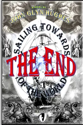 Sailing Towards the End of the World poster