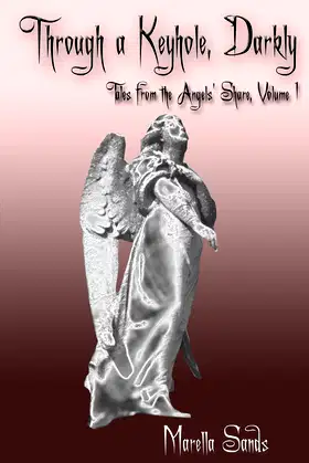 Through a Keyhole, Darkly (Tales from the Angels' Share) poster
