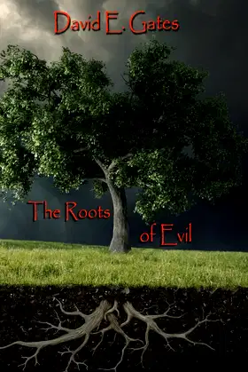 The Roots of Evil poster