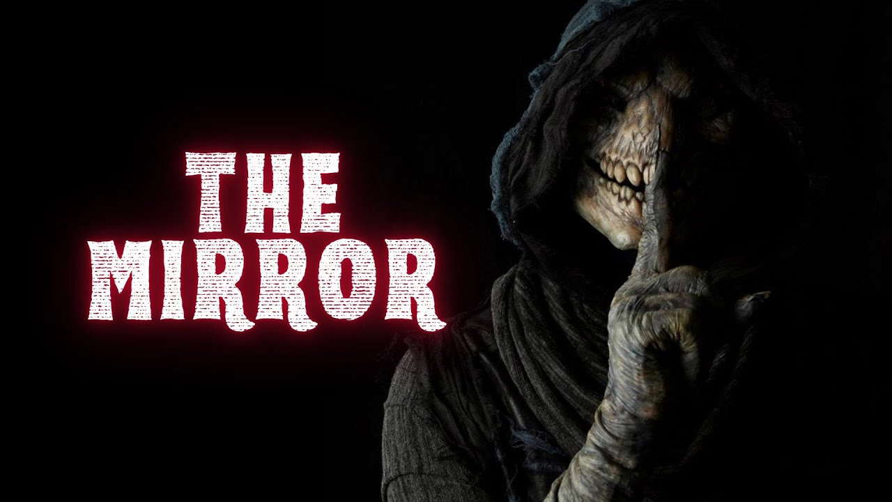 The Mirror | Short Horror Film