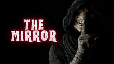 The Mirror | Short Horror Film poster