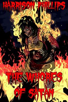 The Whores Of Satan: An Extreme Horror Novel poster
