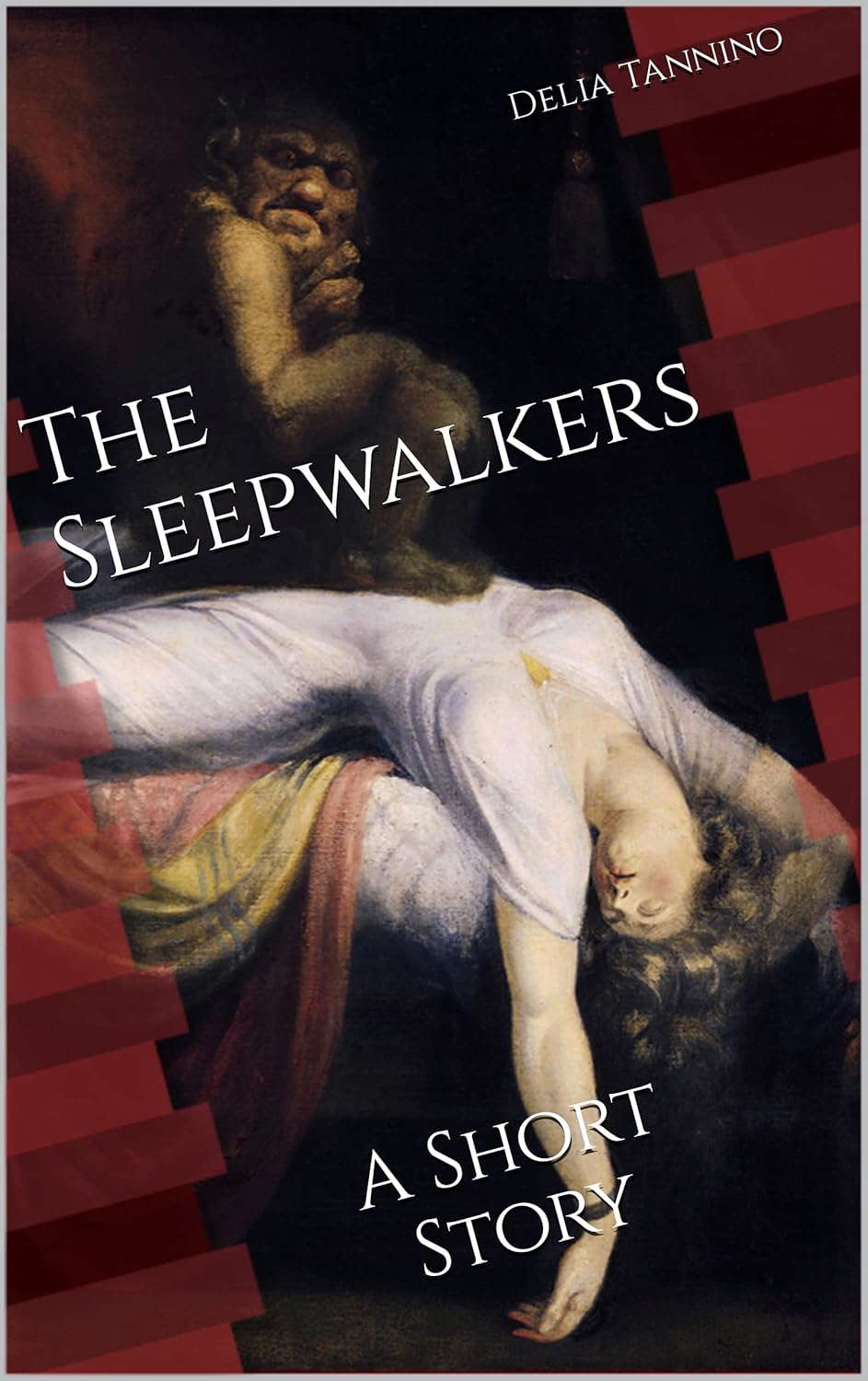 The Sleepwalkers: A Short Story poster
