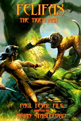 Felifax the Tiger-Man (French Horror Book 17) poster