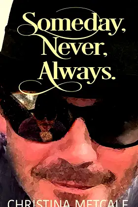 Someday, Never, Always poster