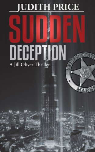 Sudden Deception: A Jill Oliver Thriller by Judith Price (2012-03-13) poster