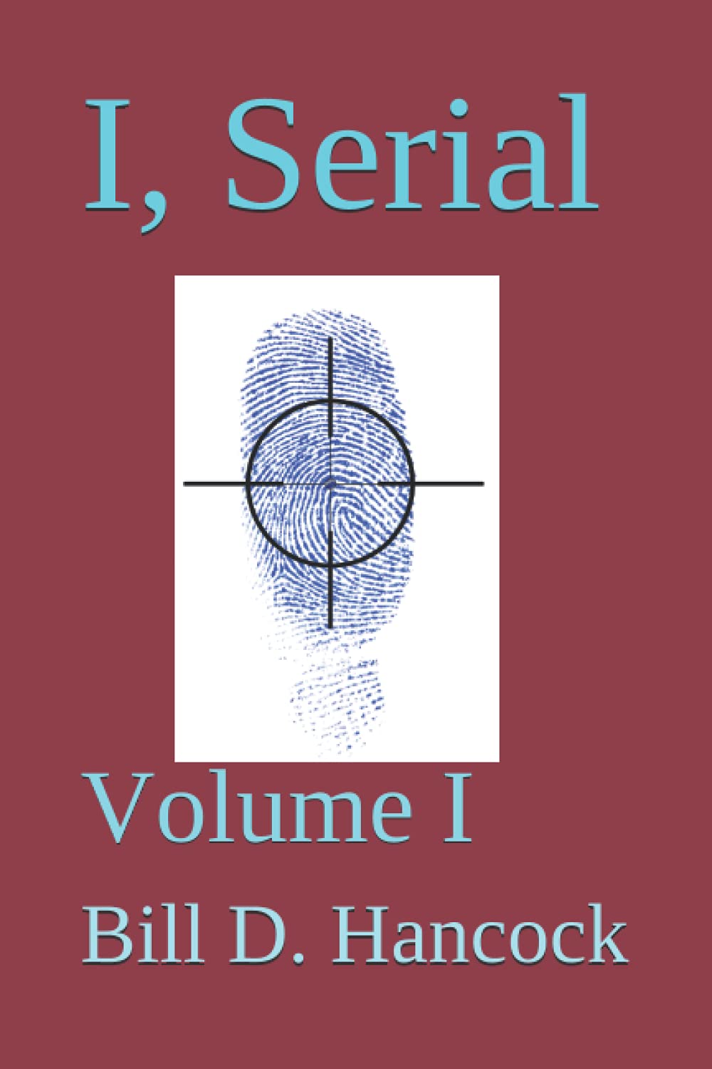 I, Serial: Volume I poster