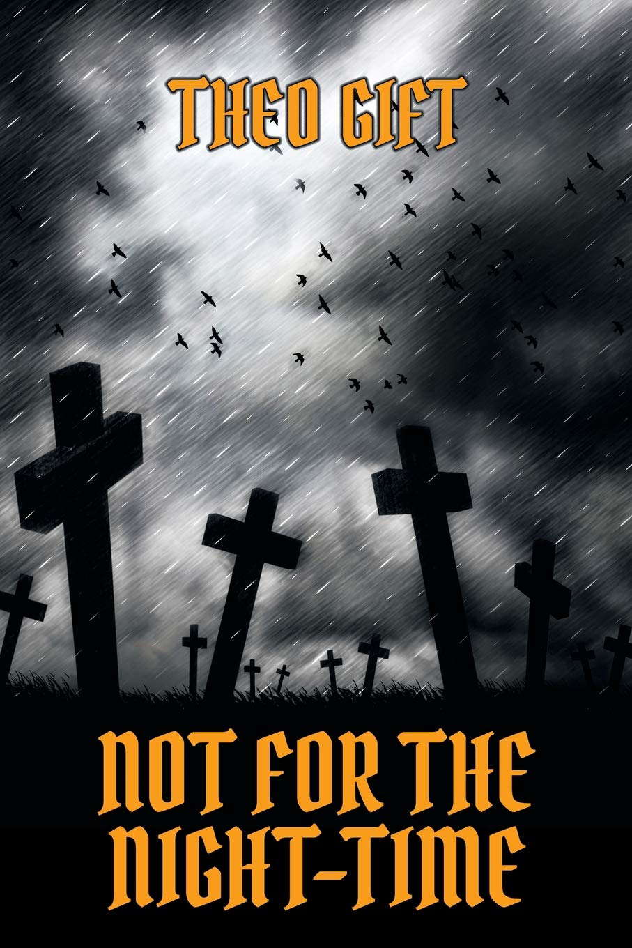 Not for the Night-Time poster