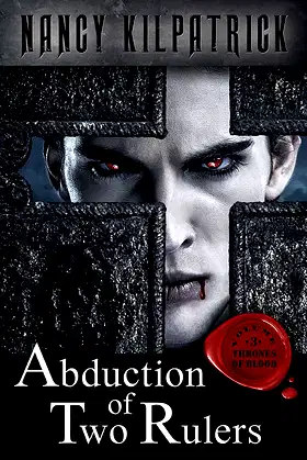 Abduction of Two Rulers (Thrones of Blood Book 3) poster