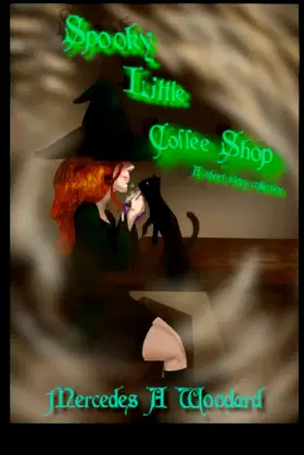 Spooky Little Coffee Shop: A Short Story Collection poster