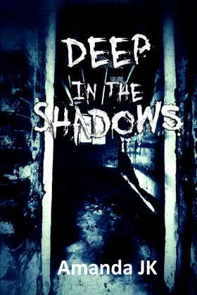 Deep In The Shadows poster