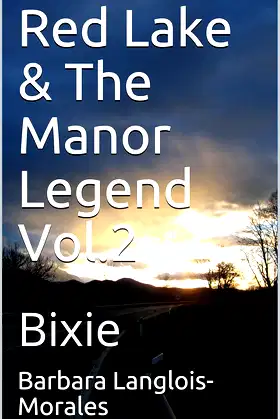 Red Lake & The Manor Legend Vol.2: Bixie (Red Lake & The Manor Legend saga) poster