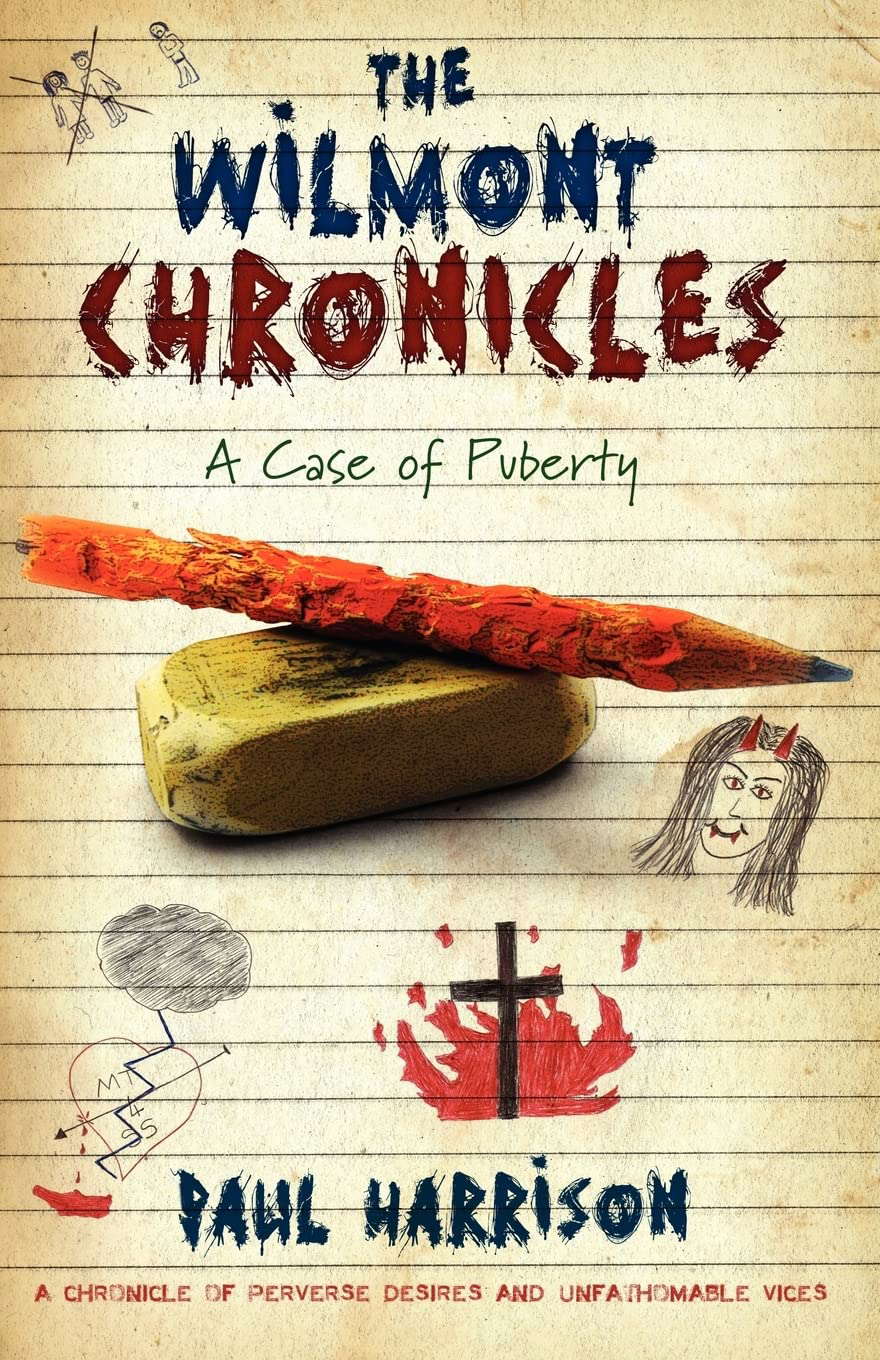 The Wilmont Chronicles: A Case of Puberty poster