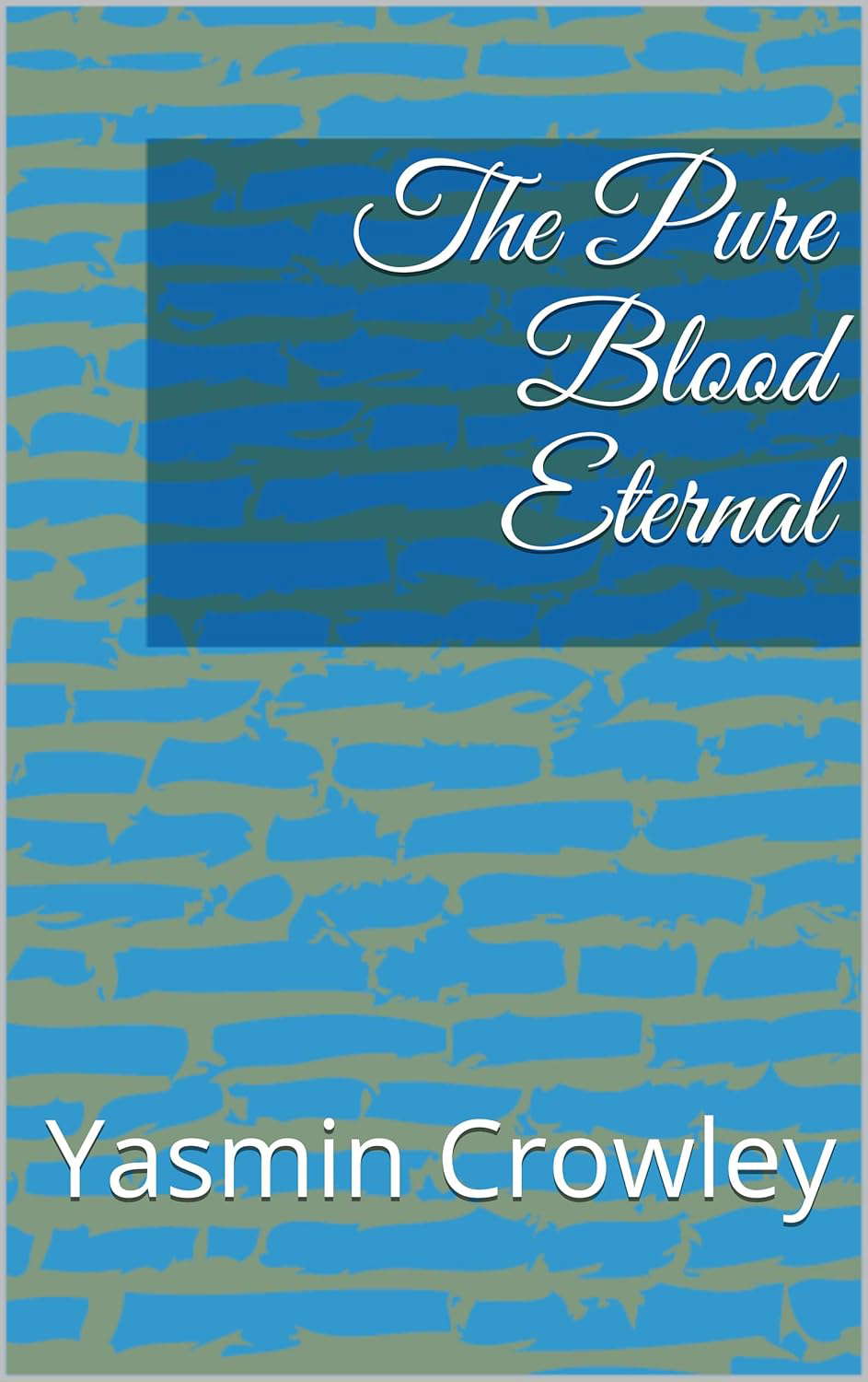 The Pure Blood Eternal poster