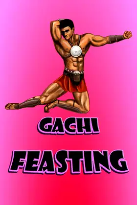 Gachi Feasting poster