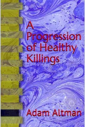 A Progression of Healthy Killings poster