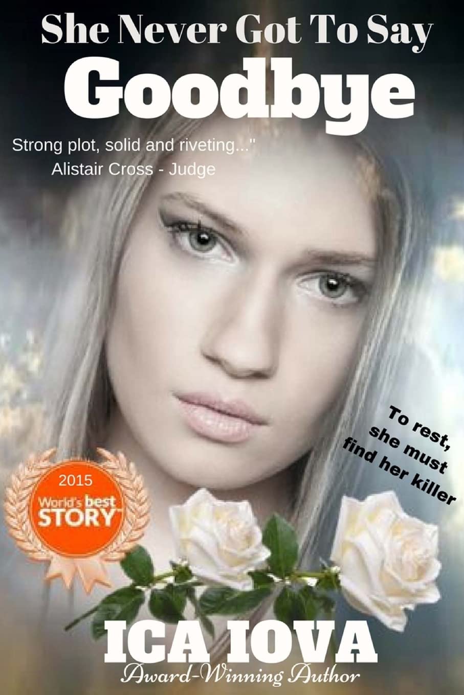 She Never Got To Say Goodbye poster
