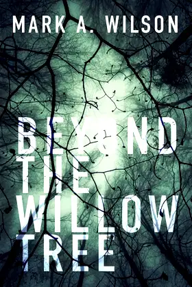 Beyond the Willow Tree: Book One poster