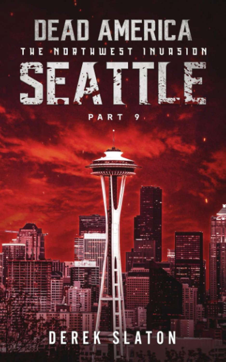 Dead America - Seattle Pt. 9 (Dead America - The Northwest Invasion) poster