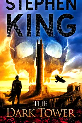 The Dark Tower VII: The Dark Tower (7) (The Dark Tower, Book 7) poster
