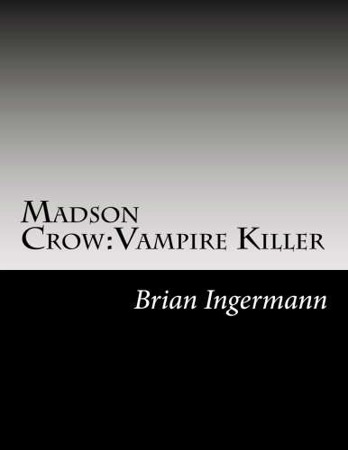 Madson Crow:Vampire Killer poster