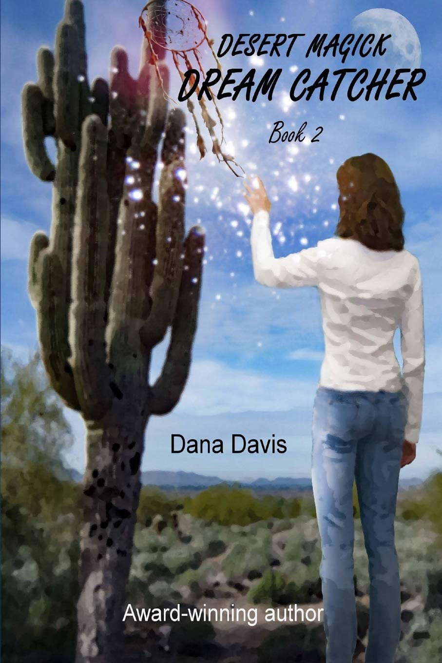 Desert Magick: Dream Catcher poster