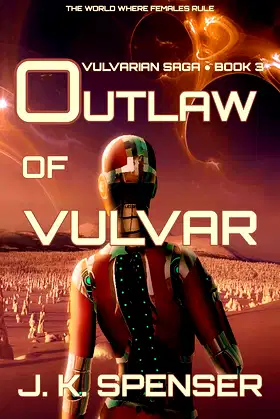 Outlaw of Vulvar (Vulvarian Saga Book 3) poster
