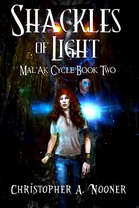 Shackles of Light (The Mal' Ak Cycle Book 2) poster