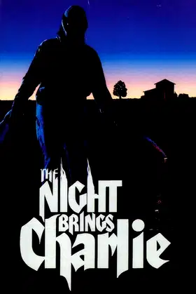 The Night Brings Charlie poster