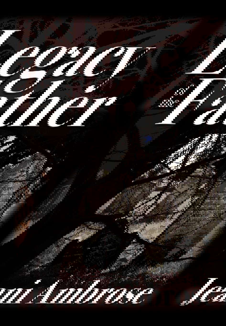 Legacy of the Father poster